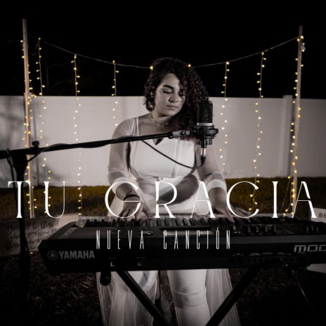 Tu Gracia ft. Rubylette | Boomplay Music