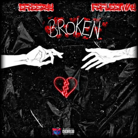 Broken ft. FG Fleetway | Boomplay Music