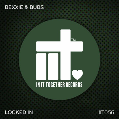 Locked In (Original Mix) ft. BUBS
