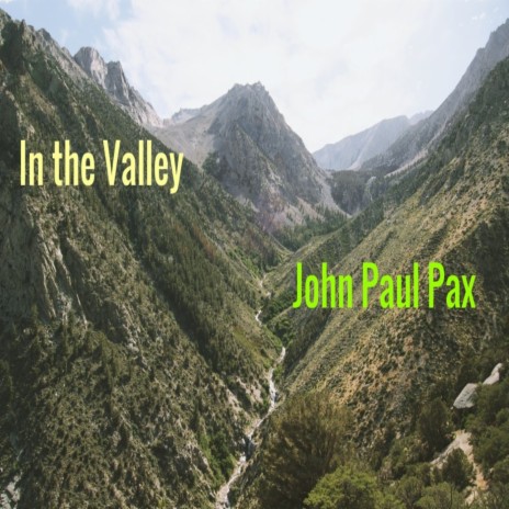 In the Valley | Boomplay Music