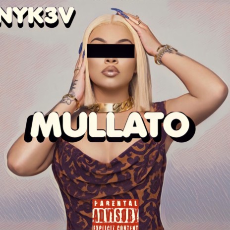 MULLATO | Boomplay Music