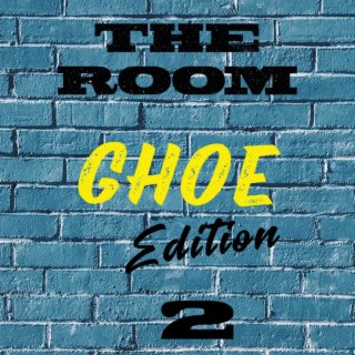 THE ROOM GHOE EDITION 2