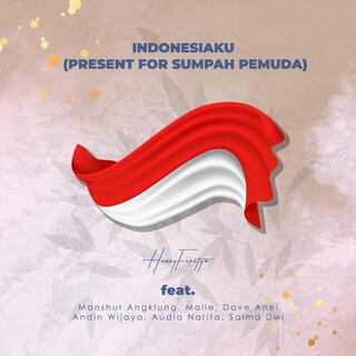 Indonesiaku (Present For Sumpah Pemuda)