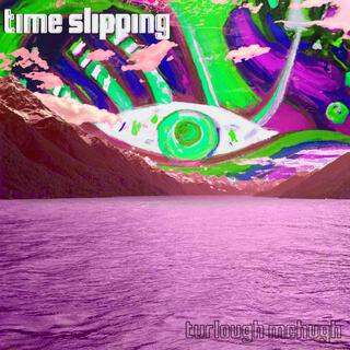 Time Slipping (Instrumental)