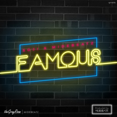 Famous ft. Midebeatz & Soji | Boomplay Music