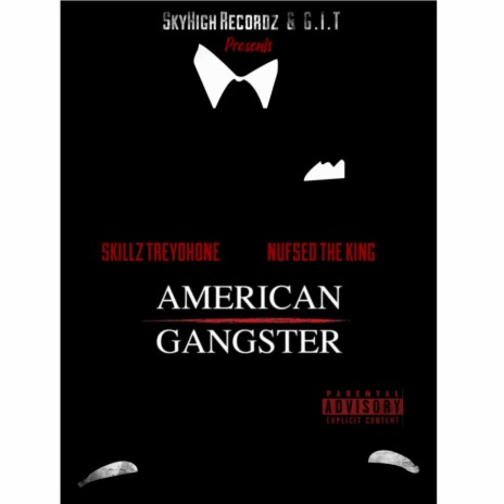 American Gangster ft. NufSed The King | Boomplay Music