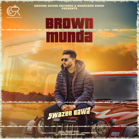 Brown Munda ft. Sukhpal Sukh | Boomplay Music