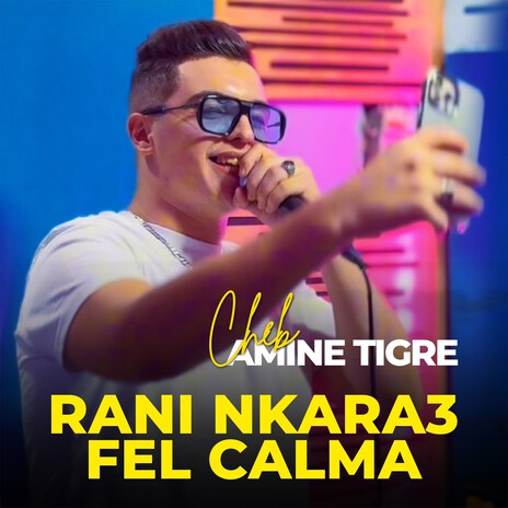 Rani Nkara3 Fel Calma | Boomplay Music