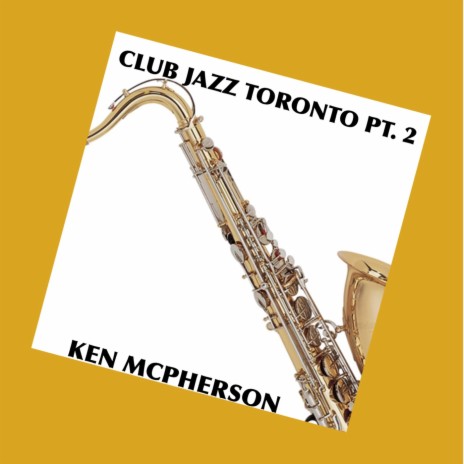 Club Jazz Toronto Pt. 2 | Boomplay Music