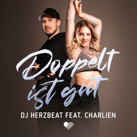 Doppelt ist gut (feat. Charlien) | Boomplay Music