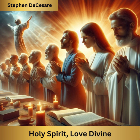 Holy Spirit, Love Divine | Boomplay Music