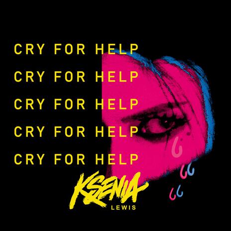 Cry for Help | Boomplay Music