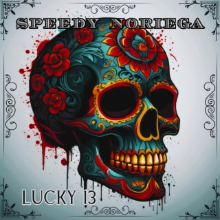 Lucky 13 (Remastered)