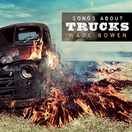 Songs About Trucks | Boomplay Music