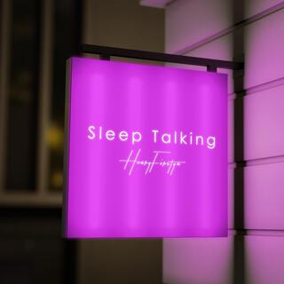 Sleep Talking