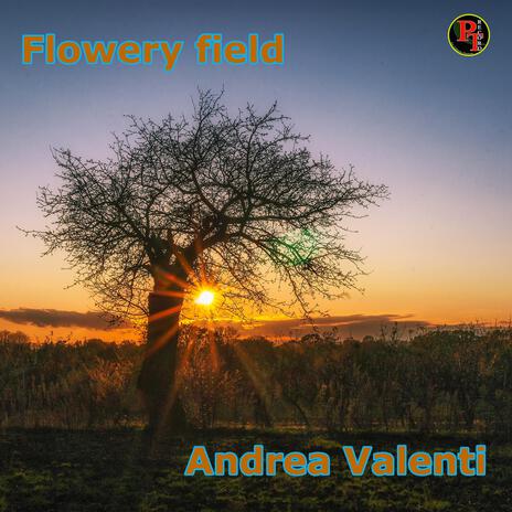 Flowery Field | Boomplay Music