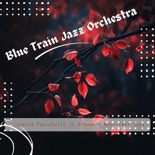 Sleeping Peacefully in Autumn-Moonlight Jazz