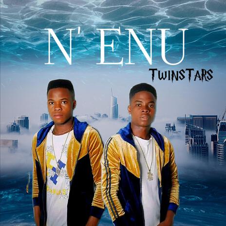 N' Enu | Boomplay Music