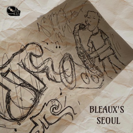 BLEAUX'S SEOUL | Boomplay Music