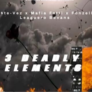 3 Deadly Elements