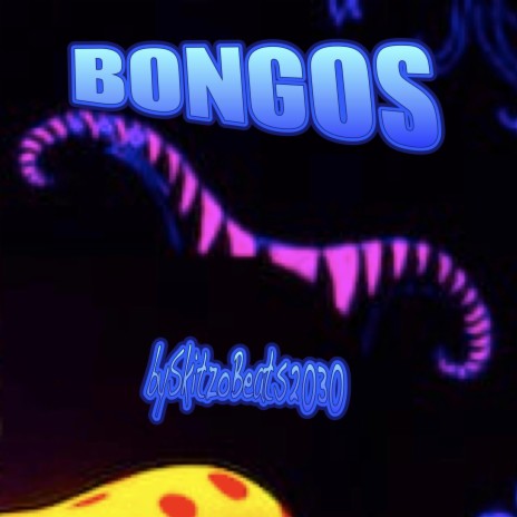 Bongos | Boomplay Music