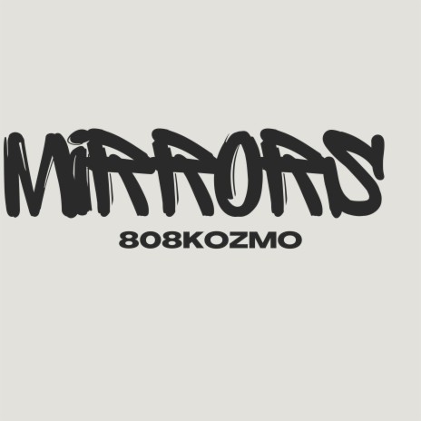 Mirrors | Boomplay Music