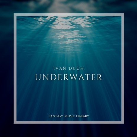 Underwater | Boomplay Music