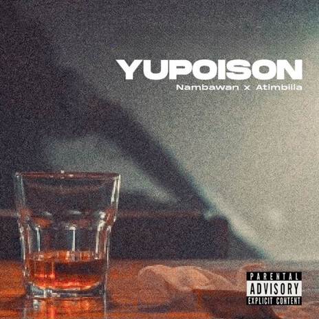 Yupoison ft. Atimbila | Boomplay Music