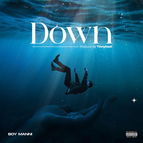 Down | Boomplay Music