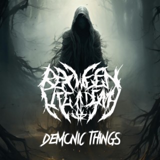 Demonic Things