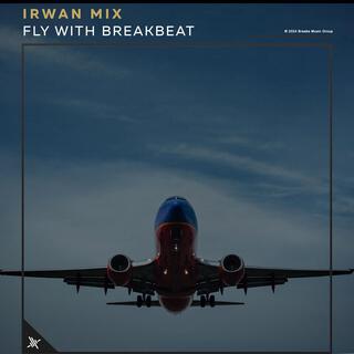 Fly with Breakbeat