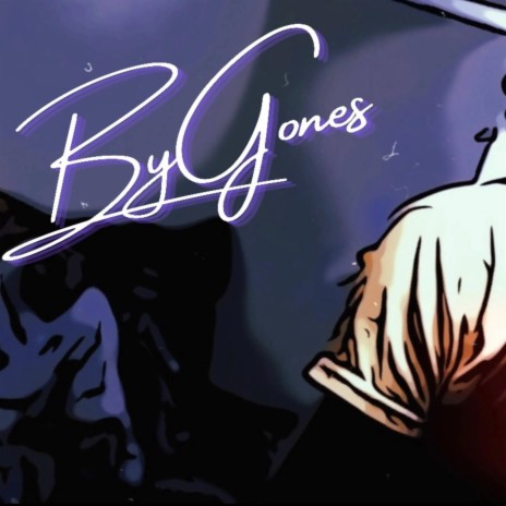 Bygones | Boomplay Music