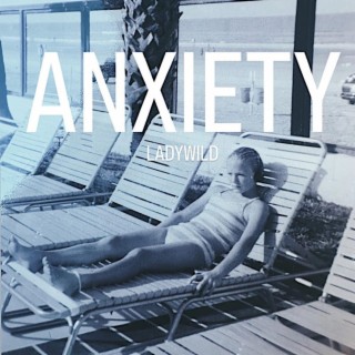 Anxiety lyrics | Boomplay Music