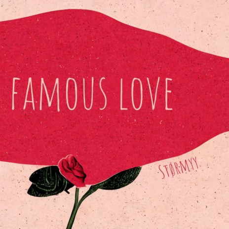 Famous Love | Boomplay Music