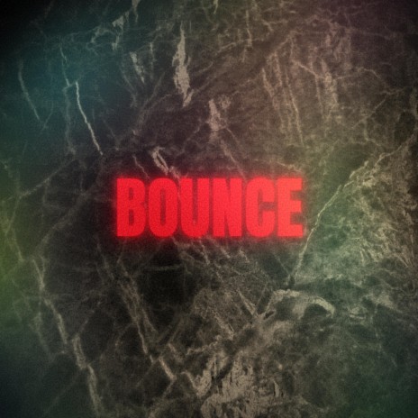 Bounce | Boomplay Music