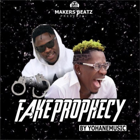 Fake Prophecy | Boomplay Music