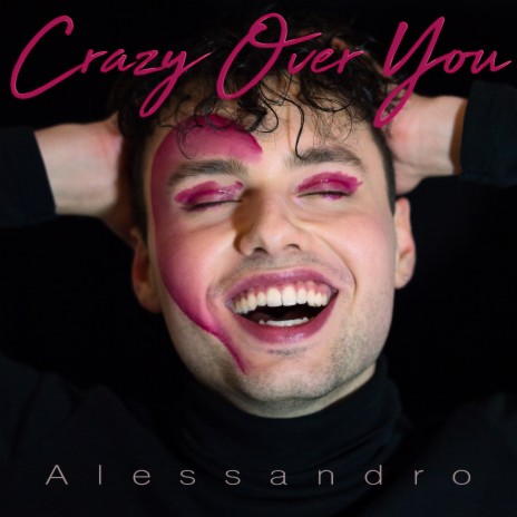 Crazy Over You