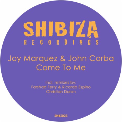 Come to Me (Ricardo Espino & Farshad Ferry Remix) ft. John Corba | Boomplay Music