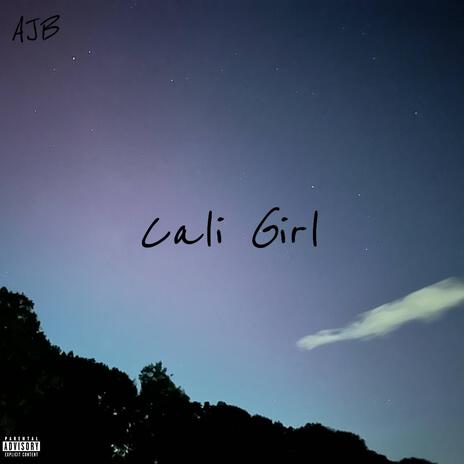 Cali Girl | Boomplay Music