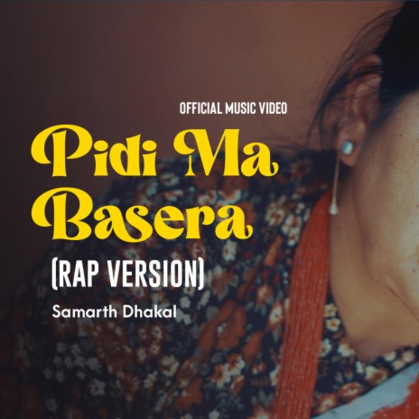 Pidi Ma Basera (Tribute to Buddhi Krishna Lamichhane) (Rap Version) ft. Gaurav Shrestha & Sidhika Lama Syangtan | Boomplay Music