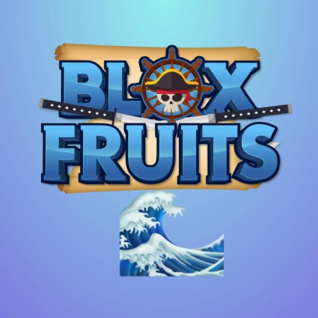 Blox Fruits Sea Theme (Melody) | Boomplay Music