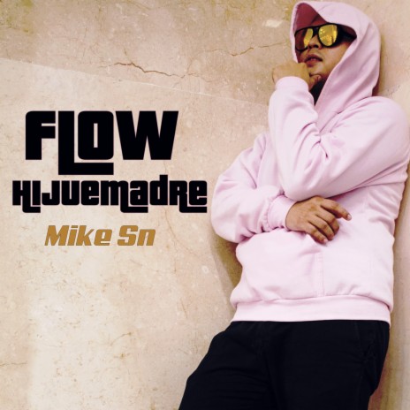 Flow Hijuemadre | Boomplay Music