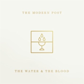 The Water & The Blood