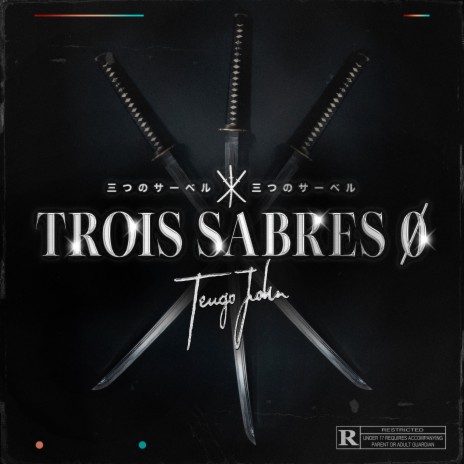 Trois Sabres Zéro | Boomplay Music