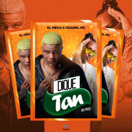 Dique Tan ft. El Mega | Boomplay Music