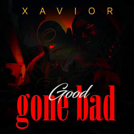 Good gone bad | Boomplay Music