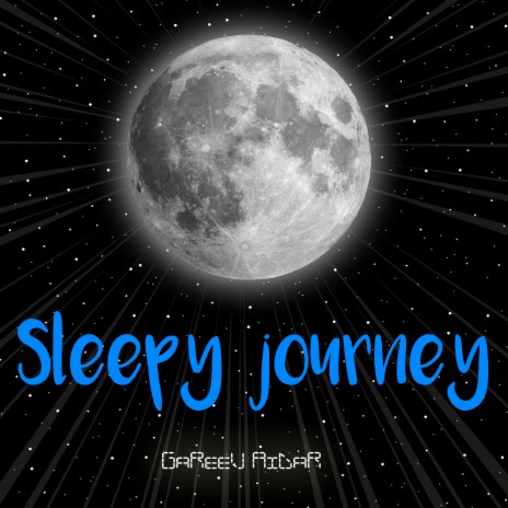 Sleepy Journey | Boomplay Music