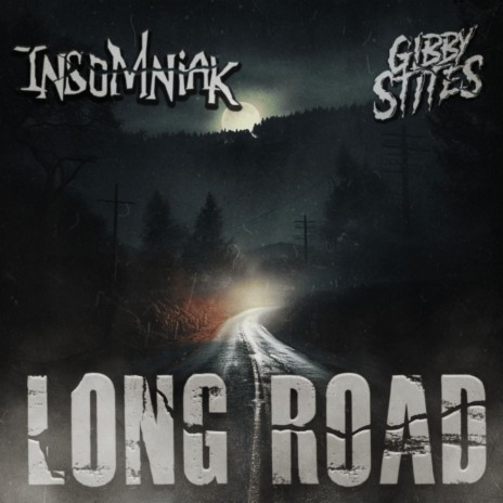 Long Road ft. Gibby Stites | Boomplay Music