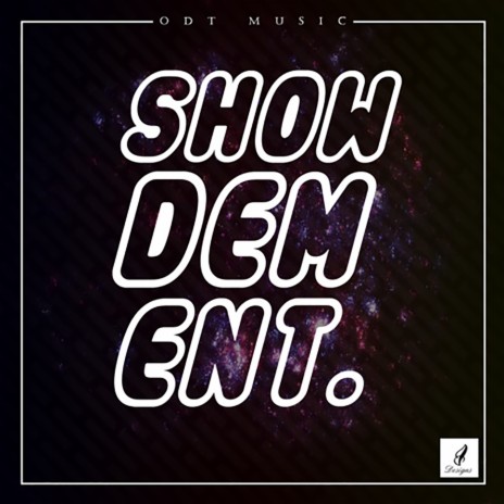 ShowDem - No Fear | Boomplay Music