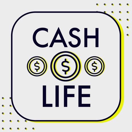 Cash Life